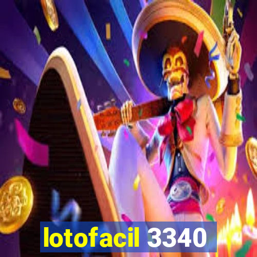 lotofacil 3340